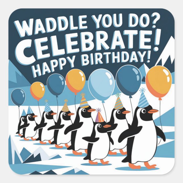 Adesivo Quadrado Engraçado Design de Pinguins de Aniversário - "Wad (Frente)