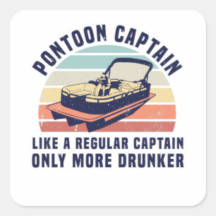 Adesivo Quadrado Engraçado pontoon Gift Pontoon Capitão