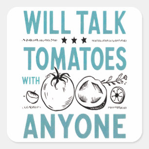 Adesivo Quadrado Engraçado Quote De Tomate Cereja Falará Tomates