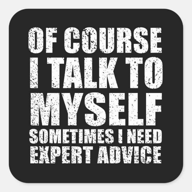 Adesivo Quadrado Engraçado sarcástico cita sarcasmo humorístico (Frente)