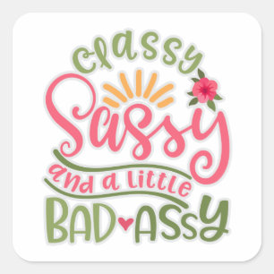 Adesivo Quadrado Engraçado, Sassy E Um Pouco Mal Assy Sassy Fri