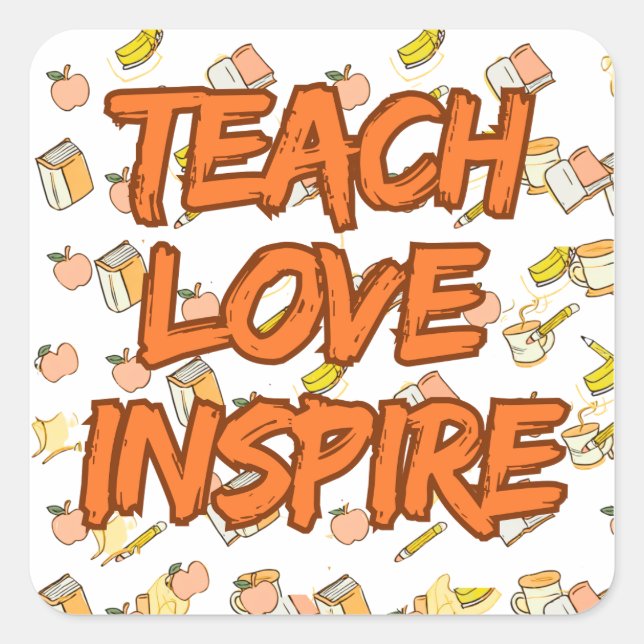 Adesivo Quadrado Ensinar Amor Inspire Retro Teacher Cotação (Frente)