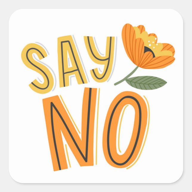 Adesivo Quadrado Então Não (Frente)