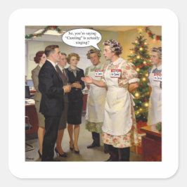 Adesivo Quadrado Então, você está dizendo que “Cantoria de Natal” é