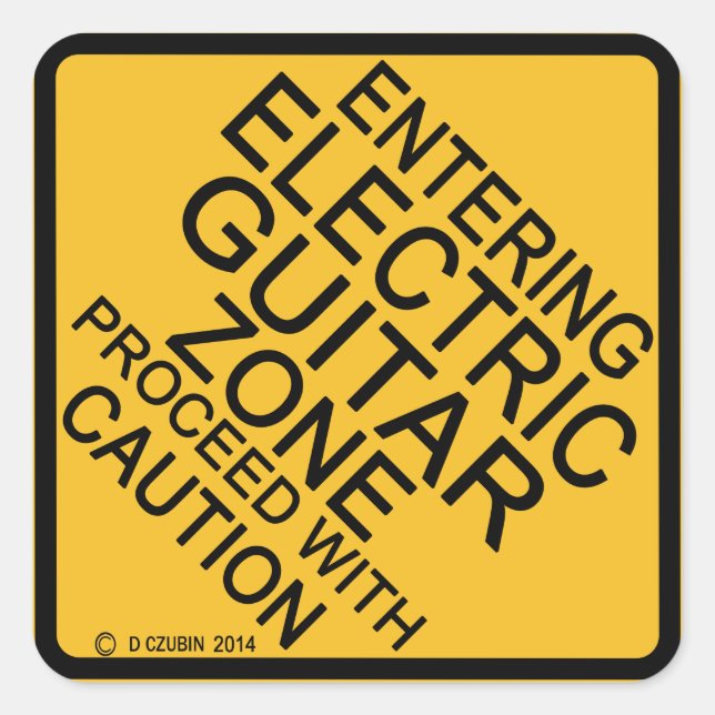 Adesivo Quadrado Entrando na Zona de Violão Elétrico (Frente)