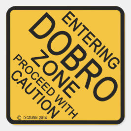 Adesivo Quadrado Entrando na Zona Dobro