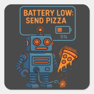 Adesivo Quadrado Enviar Robô de Pizza Bateria 5% Gamer Divertido Co