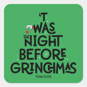Adesivo Quadrado Era a Noite Antes do Grinchmas