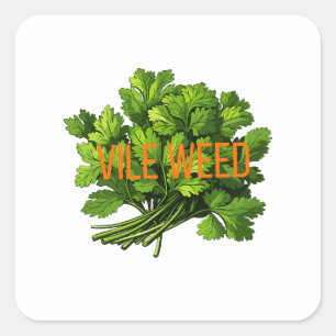 Adesivo Quadrado Erva De Vilo - Engraçado Anti-Cilantro