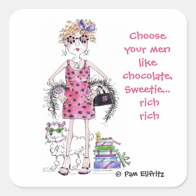 Adesivo Quadrado Escolha seus homens como Chocolate, Rico (Frente)