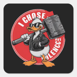 Adesivo Quadrado Escolho a violência, cara de pato.