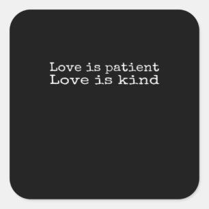 Adesivo Quadrado Escrito de Corinthians O Amor é Paciente O Amor é