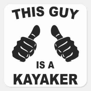Adesivo Quadrado Esta Cara É Um Kayaker