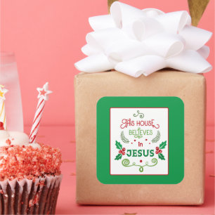 Adesivo Quadrado Esta Casa Acredita em Jesus