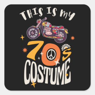 Adesivo Quadrado Esta é a minha fantasia dos anos 70