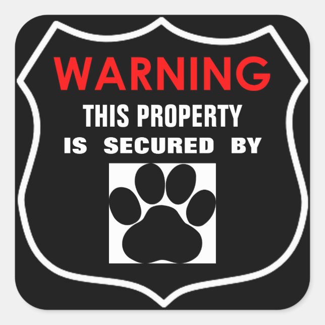 ADESIVO QUADRADO ESTA PROPRIEDADE É SEGURADA POR CÃES STICKER (Frente)