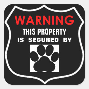 ADESIVO QUADRADO ESTA PROPRIEDADE É SEGURADA POR CÃES STICKER
