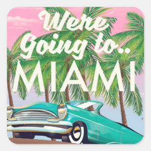 Adesivo Quadrado Estavam indo a Miami