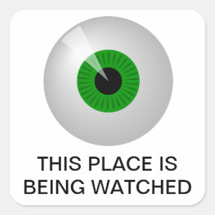 Adesivo Quadrado Este lugar está sendo olhado