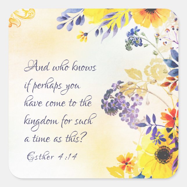 Adesivo Quadrado Ester 4:14 Venha ao Reino para esse período (Frente)
