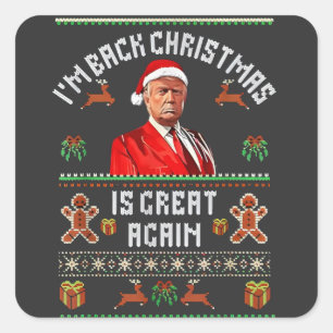 Adesivo Quadrado Estou de volta, o Natal é Excelente de novo a elei