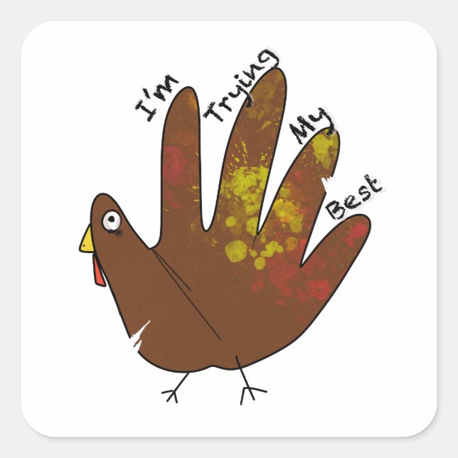 Adesivo Quadrado Estou tentando o meu melhor (Frente)