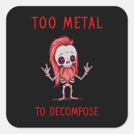 Adesivo Quadrado Eterno Metalhead