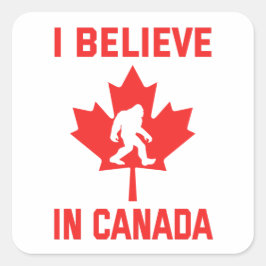 Adesivo Quadrado Eu Acredito No Canadá - Pé Grande Engraçado