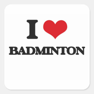 Adesivo Quadrado Eu Adoro Badminton