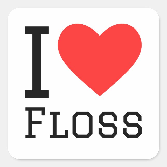 Adesivo Quadrado Eu adoro fio dental (Frente)
