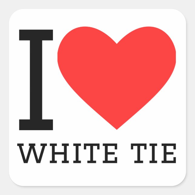 Adesivo Quadrado Eu adoro gravata branca (Frente)