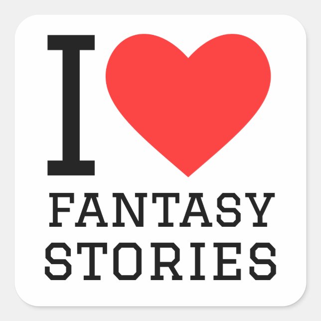 Adesivo Quadrado Eu adoro histórias de fantasia (Frente)