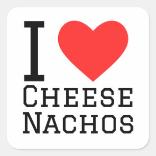 Adesivo Quadrado Eu adoro nachos de queijo