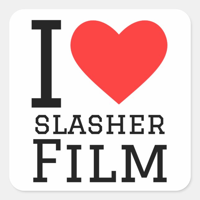 Adesivo Quadrado Eu adoro o filme de slasher (Frente)