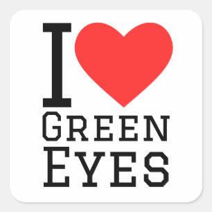 Adesivo Quadrado Eu adoro olhos verdes