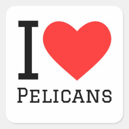 Adesivo Quadrado Eu adoro pelicanos