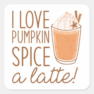 Adesivo Quadrado Eu Adoro Pumpkin Spice Um Latte