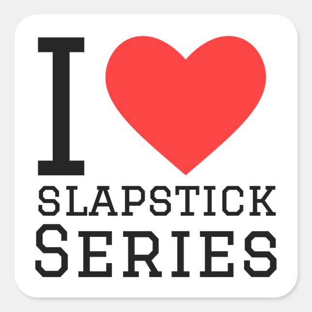 Adesivo Quadrado Eu adoro séries de slapstick (Frente)