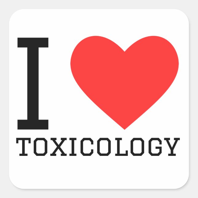 Adesivo Quadrado Eu adoro toxicologia (Frente)