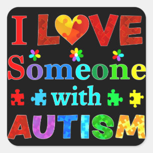 Adesivo Quadrado Eu amo alguém com AUTISM
