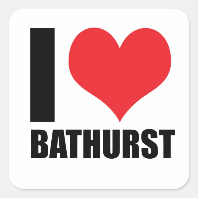 Adesivo Quadrado Eu amo Bathurst (Frente)
