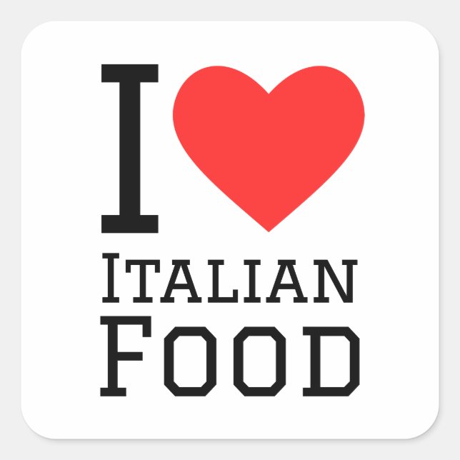Adesivo Quadrado Eu amo comida italiana (Frente)