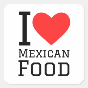 Adesivo Quadrado Eu amo comida mexicana