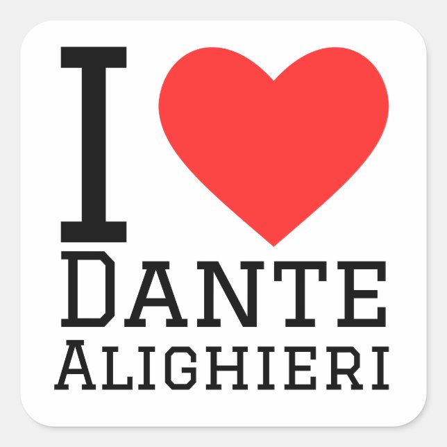Adesivo Quadrado Eu amo dante Alighieri (Frente)