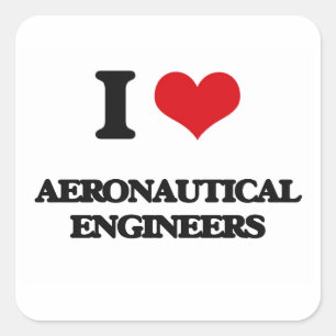 Adesivo Quadrado Eu amo engenheiros aeronáuticos