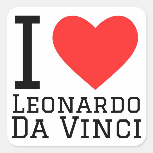 Adesivo Quadrado Eu amo Leonardo da Vinci (Frente)