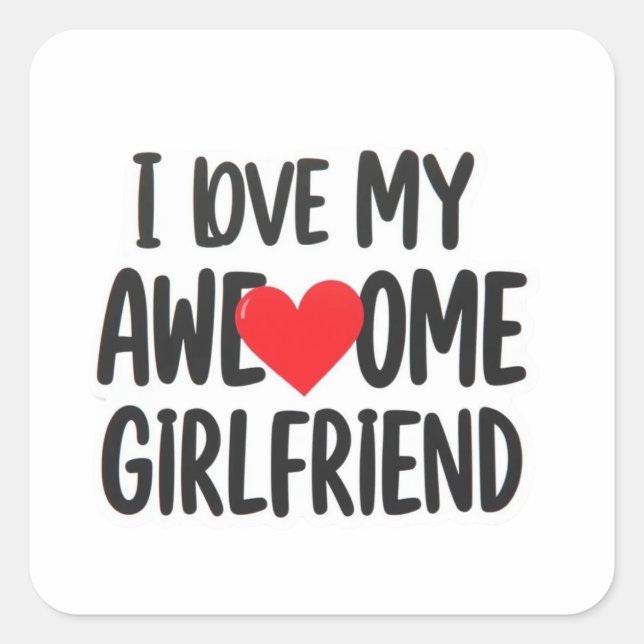 Adesivo Quadrado Eu amo meu namorada incrível (Frente)