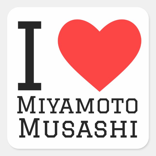 Adesivo Quadrado Eu amo miyamoto Musashi (Frente)