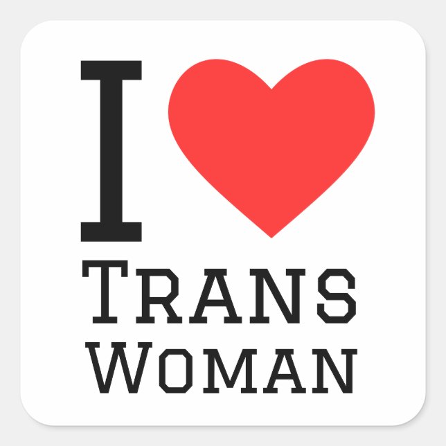 Adesivo Quadrado Eu amo mulher trans (Frente)