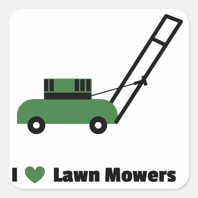 Adesivo Quadrado Eu amo o Lawn Mowers (Frente)